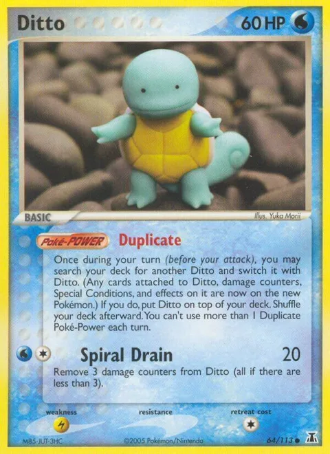 Ditto [Squirtle | Duplicate | Spiral Drain]