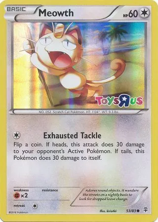 Meowth [Exhausted Tackle]