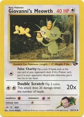 Giovanni's Meowth [False Charity | Double Scratch]