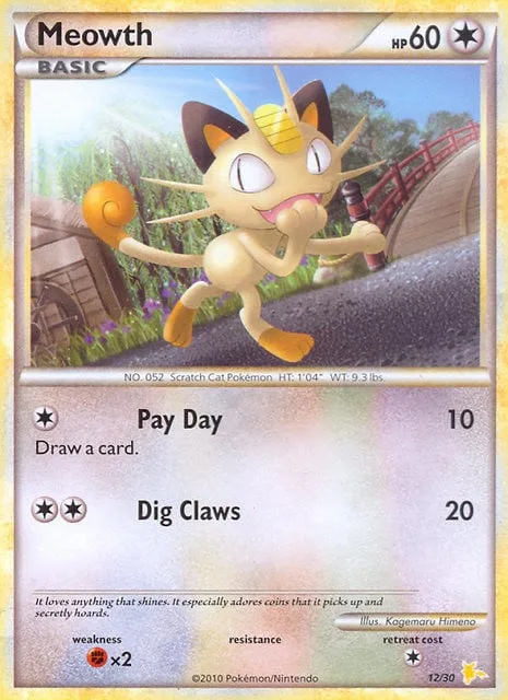 Meowth [Pay Day | Dig Claws]