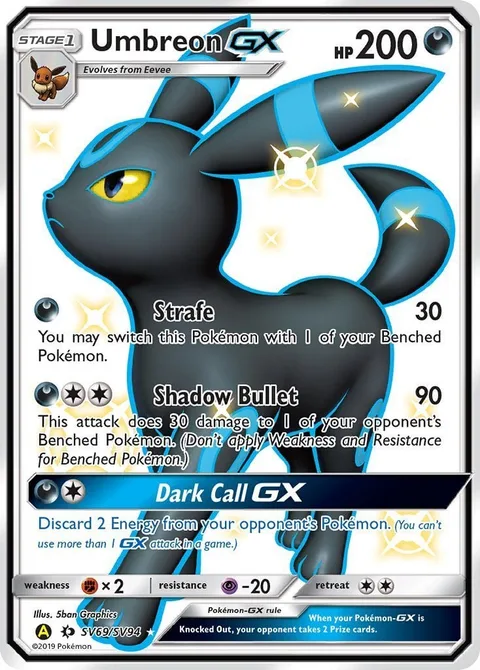 Umbreon GX [Strafe | Shadow Bullet | Dark Call GX]