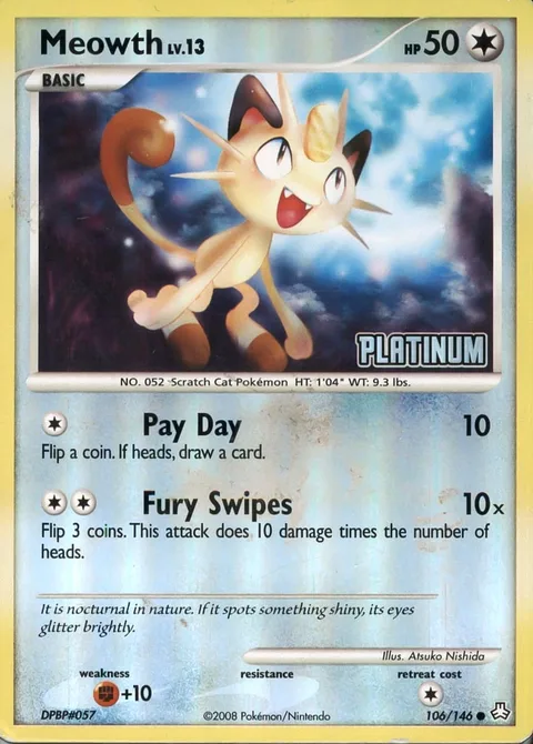 Meowth Lv.13 [Pay Day | Fury Swipes]