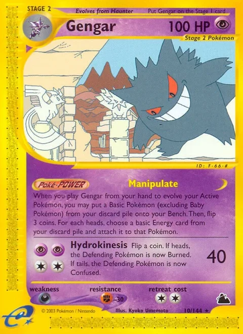 Gengar [Manipulate | Hydrokinesis]
