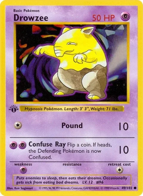 Drowzee [Pound | Confuse Ray]