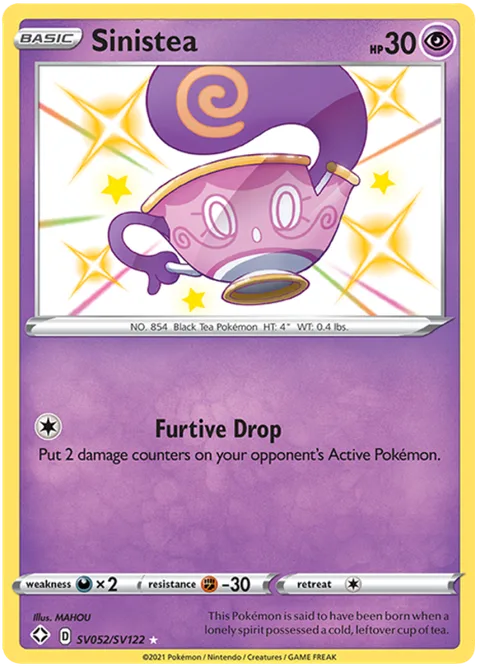 Sinistea [Furtive Drop]