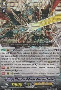 Liberator of Bonds, Gancelot Zenith [G Format]