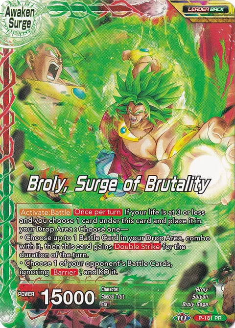 Broly // Broly, Surge of Brutality