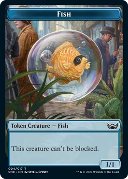 Fish Token (Blue 1/1 Can't be blocked)