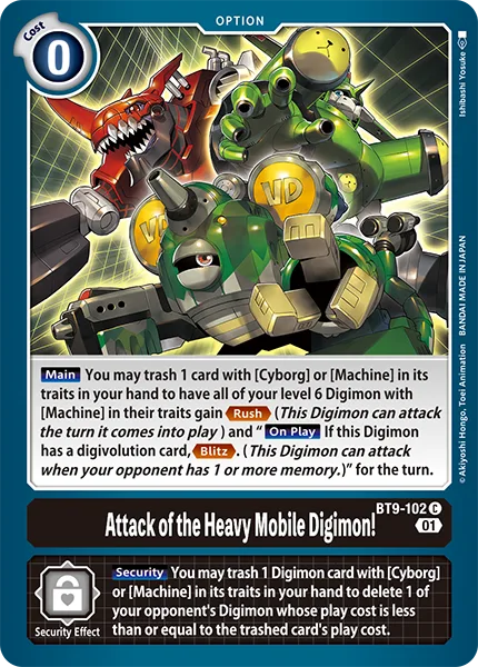 Attack of the Heavy Mobile Digimon! (BT9-102)