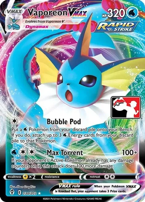 Vaporeon VMAX [Bubble Pod | Max Torrent]