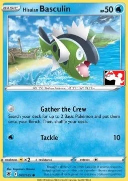 Hisuian Basculin [Gather the Crew | Tackle]
