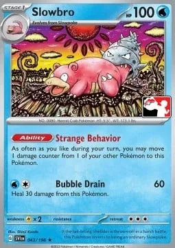 Slowbro [Strange Behavior | Bubble Drain]