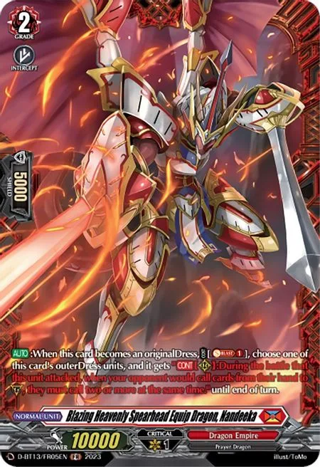 Blazing Heavenly Spearhead Equip Dragon, Nandeeka [D-Format]