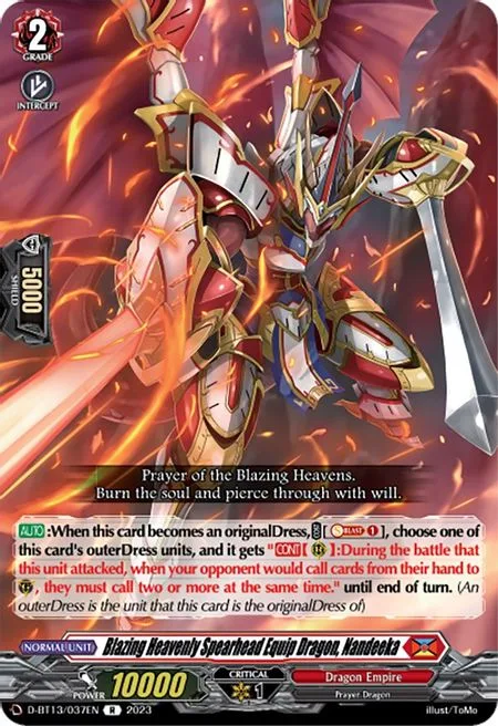 Blazing Heavenly Spearhead Equip Dragon, Nandeeka [D-Format]