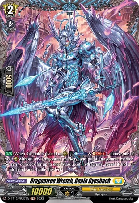 Dragontree Wretch, Geala Dyeshach [D-Format]