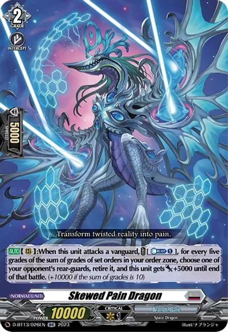 Skewed Pain Dragon [D-Format]