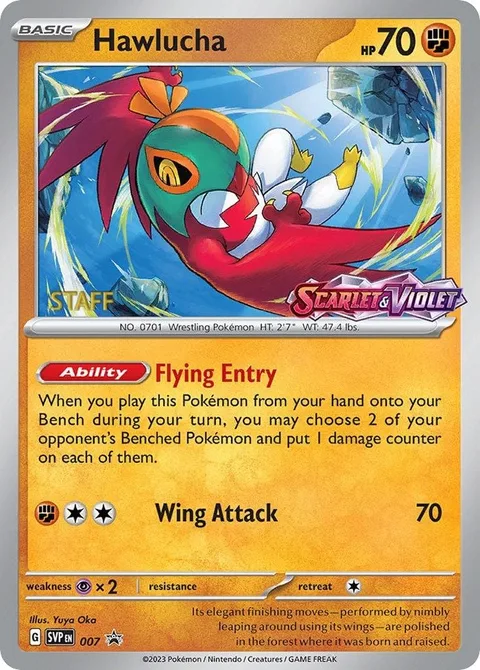 Hawlucha [Flying Entry | Wing Attack]