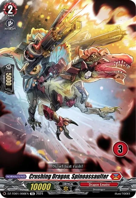 Crushing Dragon, Spinoassaulter [D-Format]