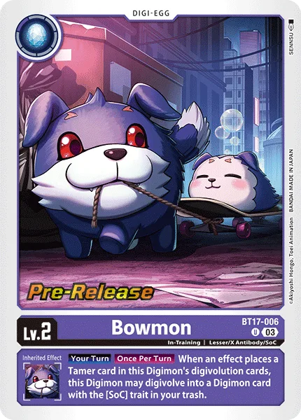 Bowmon (BT17-006)