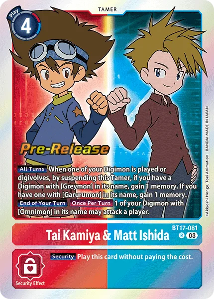 Tai Kamiya & Matt Ishida (BT17-081)