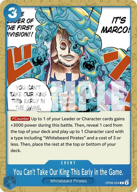 You Can't Take Our King This Early in the Game. (OP08-054)