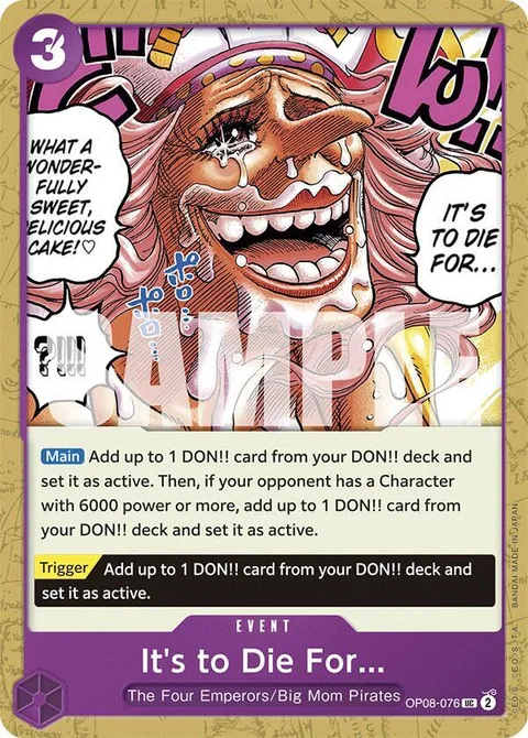 It's to Die For... (OP08-076)