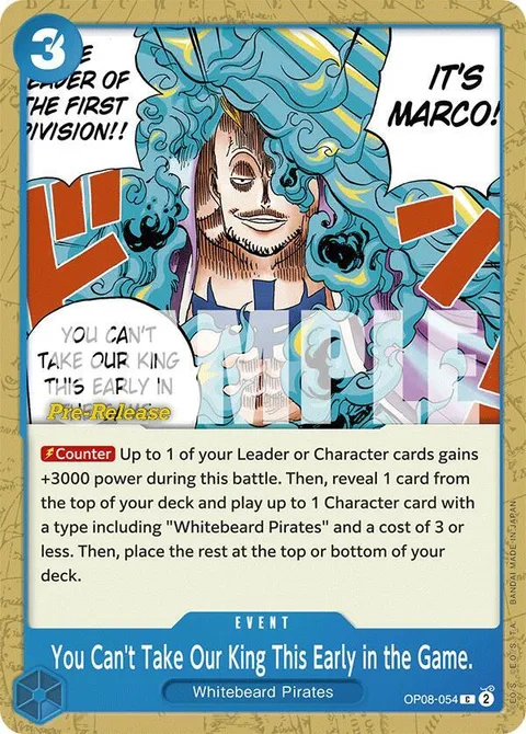 You Can't Take Our King This Early in the Game. (OP08-054)