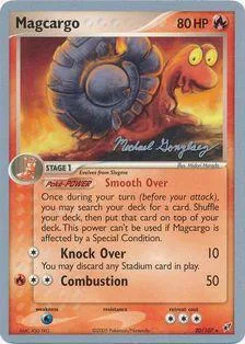 Magcargo [Smooth Over | Knock Over | Combustion]