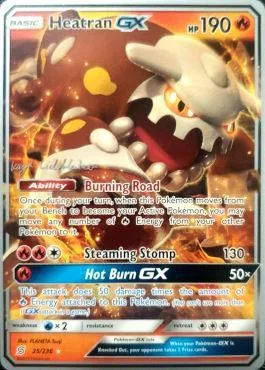 Heatran GX [Burning Road | Steaming Stomp | Hot Burn GX]
