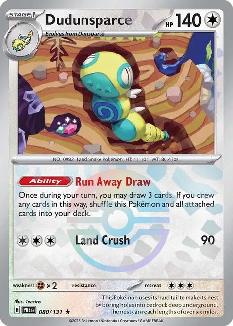 Dudunsparce [Run-Away Draw | Land Crush]