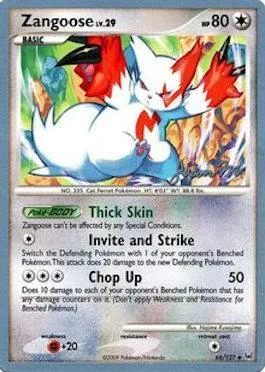 Zangoose Lv.29 [Thick Skin | Invite and Strike | Chop Up]