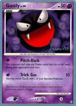 Gastly Lv.14 [Pitch-Dark | Trick Gas]