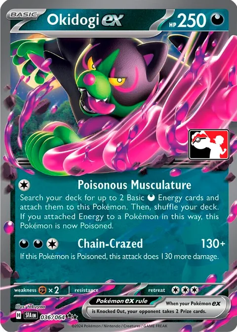 Okidogi ex [Poisonous Musculature | Chain-Crazed]