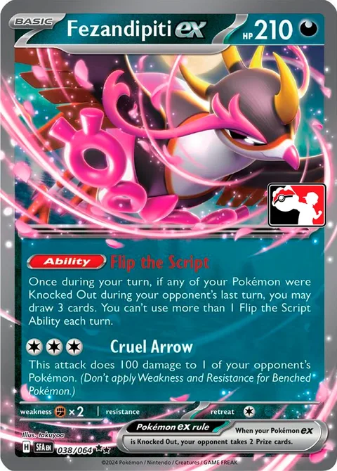 Fezandipiti ex [Flip the Script | Cruel Arrow]