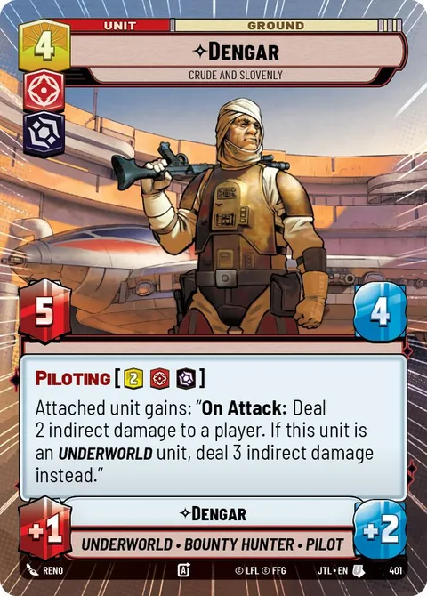 Dengar, Crude and Slovenly