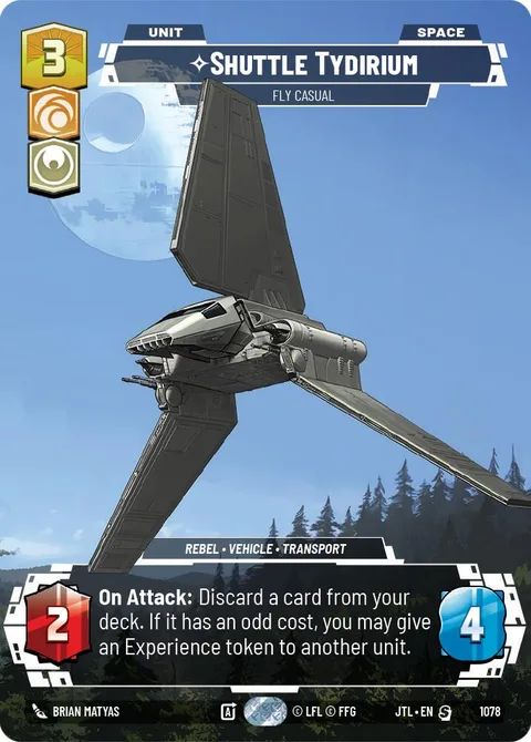 Shuttle Tydirium, Fly Casual
