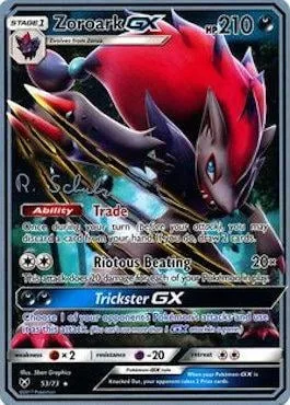 Zoroark GX [Trade | Riotous Beating | Trickster GX]
