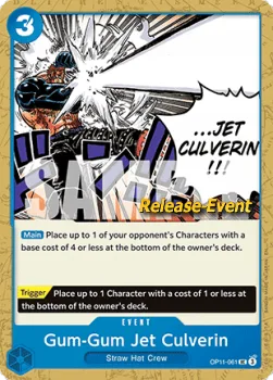 Gum-Gum Jet Culverin (OP11-061)