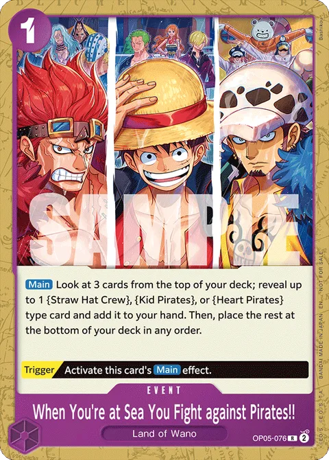When You're at Sea You Fight against Pirates!! (OP05-076)