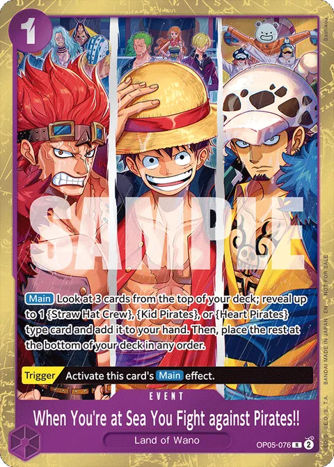 When You're at Sea You Fight against Pirates!! (OP05-076)