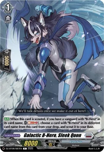 Galatic B-Hero, Sleek Quon [D-Format]