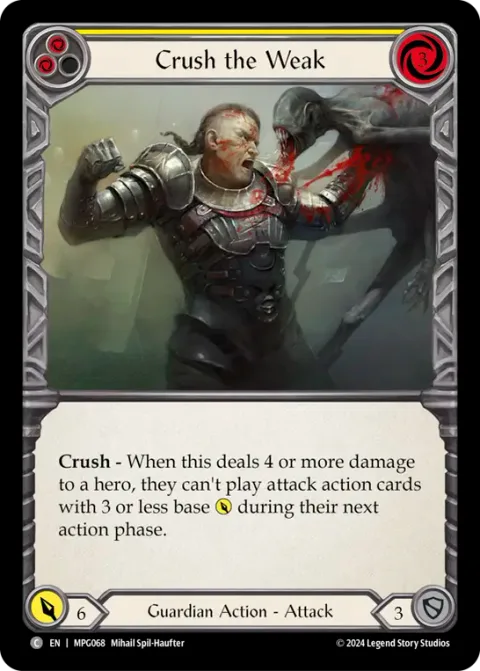 Crush the Weak (Yellow)