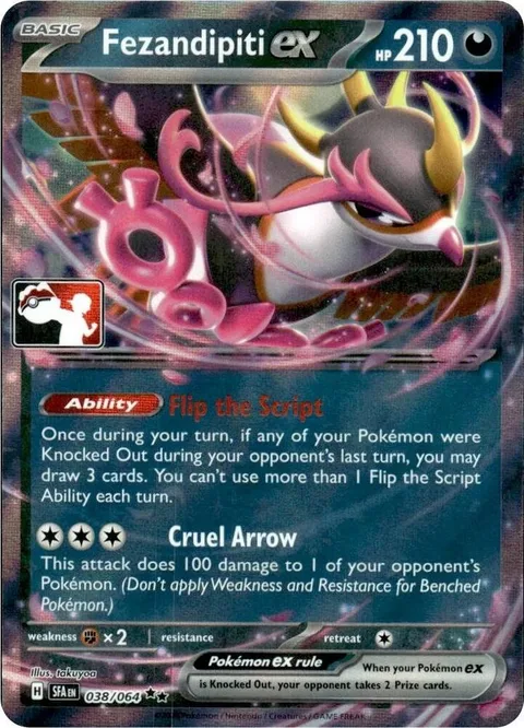 Fezandipiti ex [Flip the Script | Cruel Arrow]