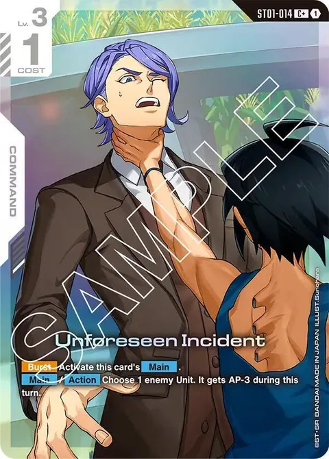 Unforeseen Incident (ST01-014)