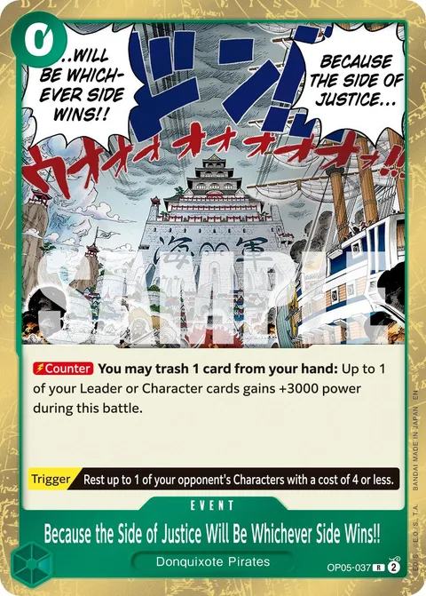 Because the Side of Justice Will Be Whichever Side Wins!! (OP05-037)