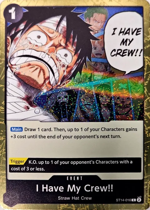 I Have My Crew!!o (ST14-016)