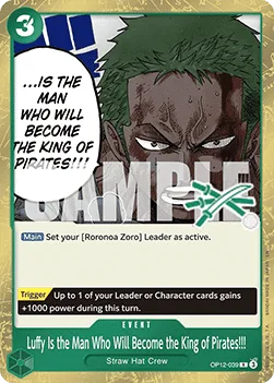 Luffy Is the Man Who Will Become the King of Pirates!!! (OP12-039)