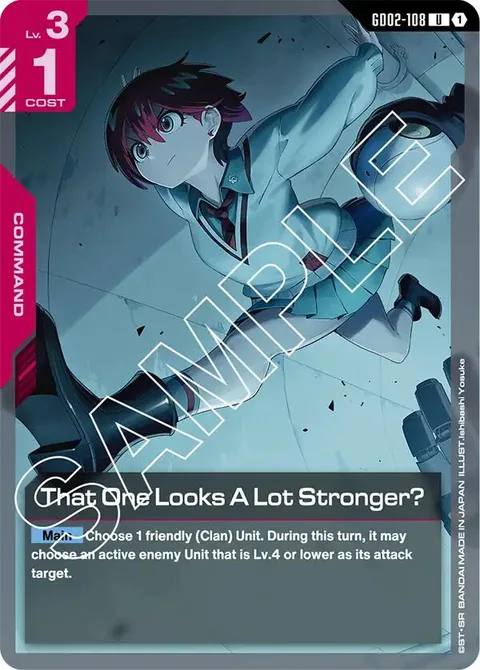 That One Looks A Lot Stronger? (GD02-108)