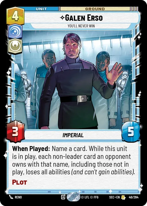 Galen Erso, You'll Never Win