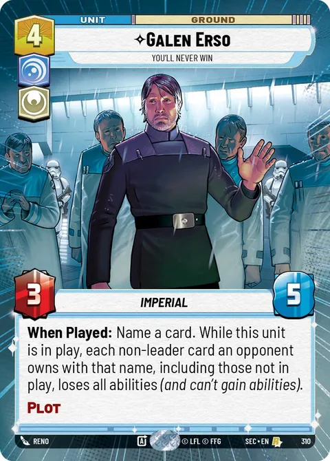 Galen Erso, You'll Never Win